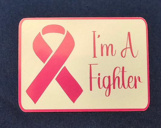 I'm A Fighter Sticker